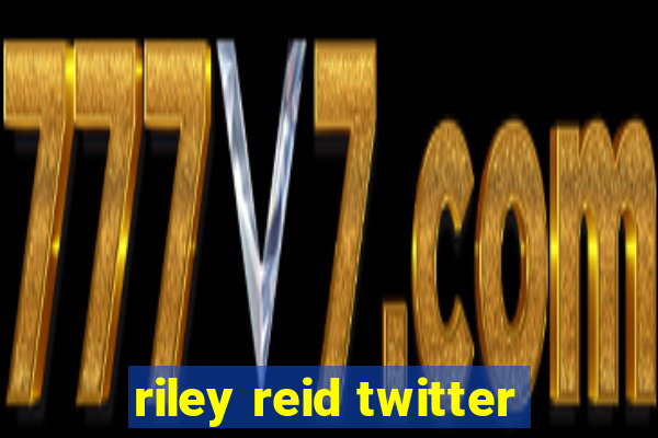 riley reid twitter